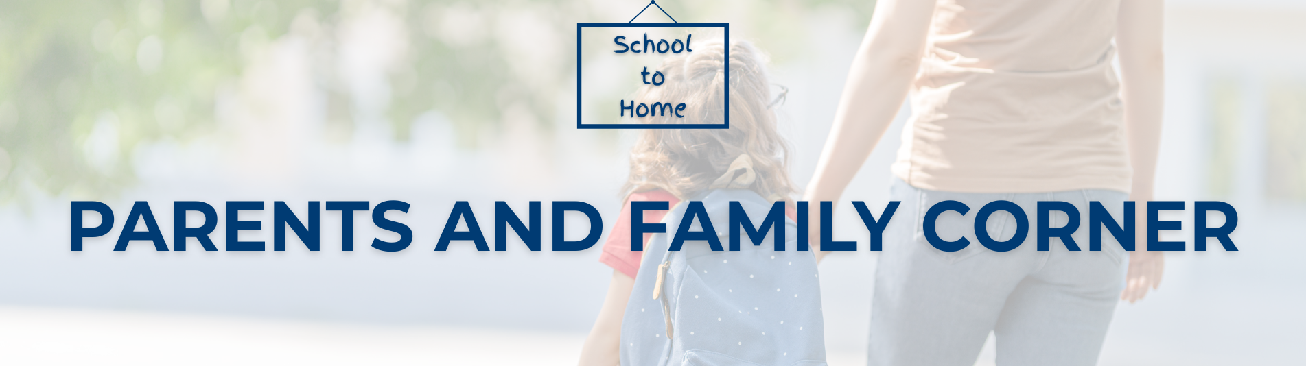 parent and family corner student with parent walking