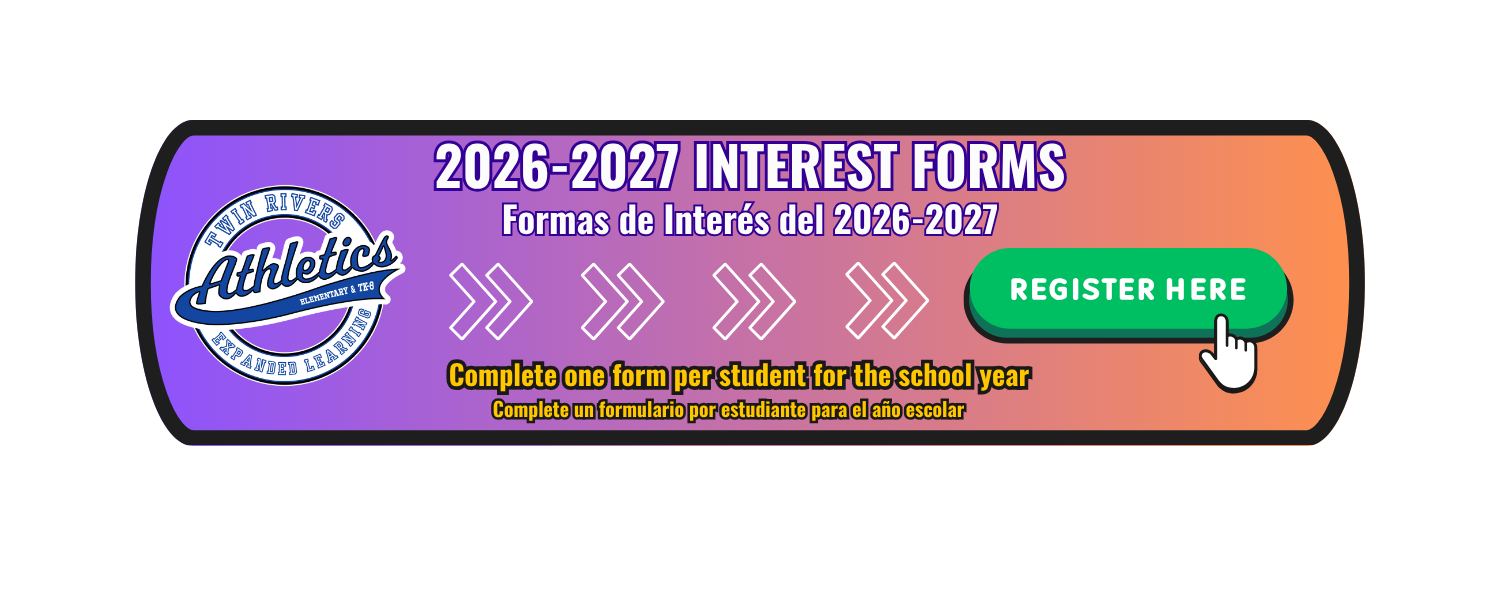 2026 - 2027 Interest Forms - Click here to sign up your student for the Elementary Athletics Program. 
