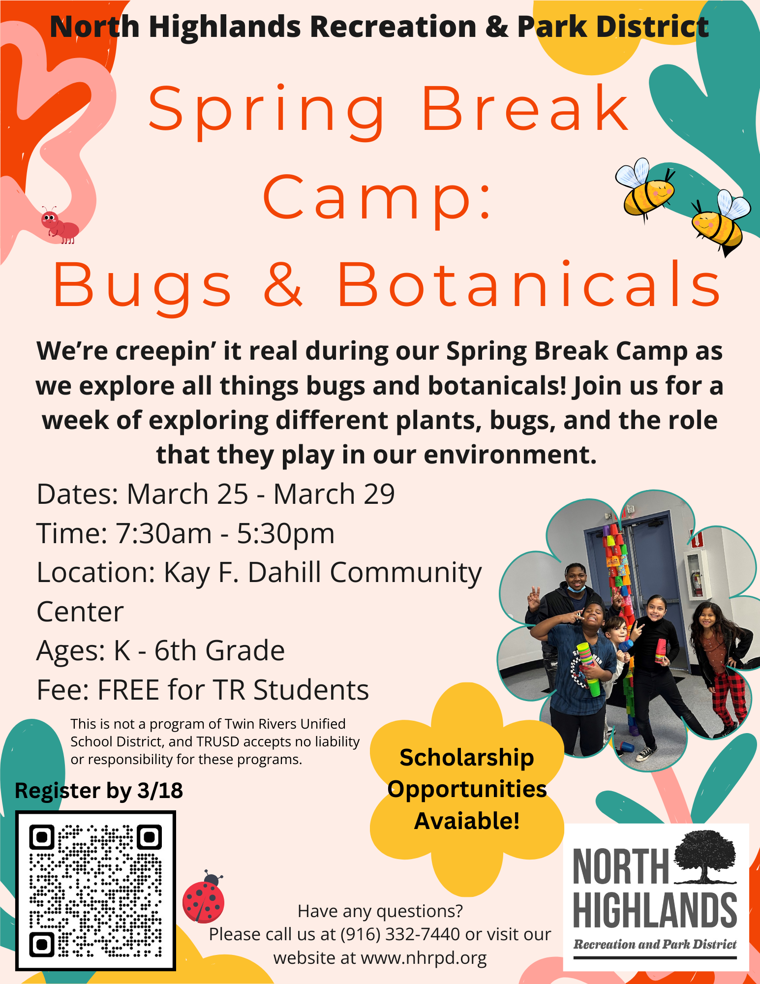 North Highlands Recreation & Park District Spring Break Camp Flyer. March 25-29 2024. 7:30 am to 5:30 pm. Register Below. Call 916-332-7440 for more information.