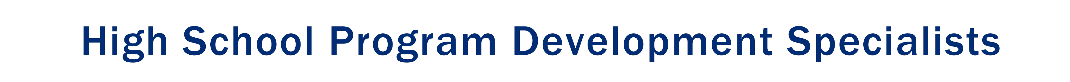 High School Program Development Specialists