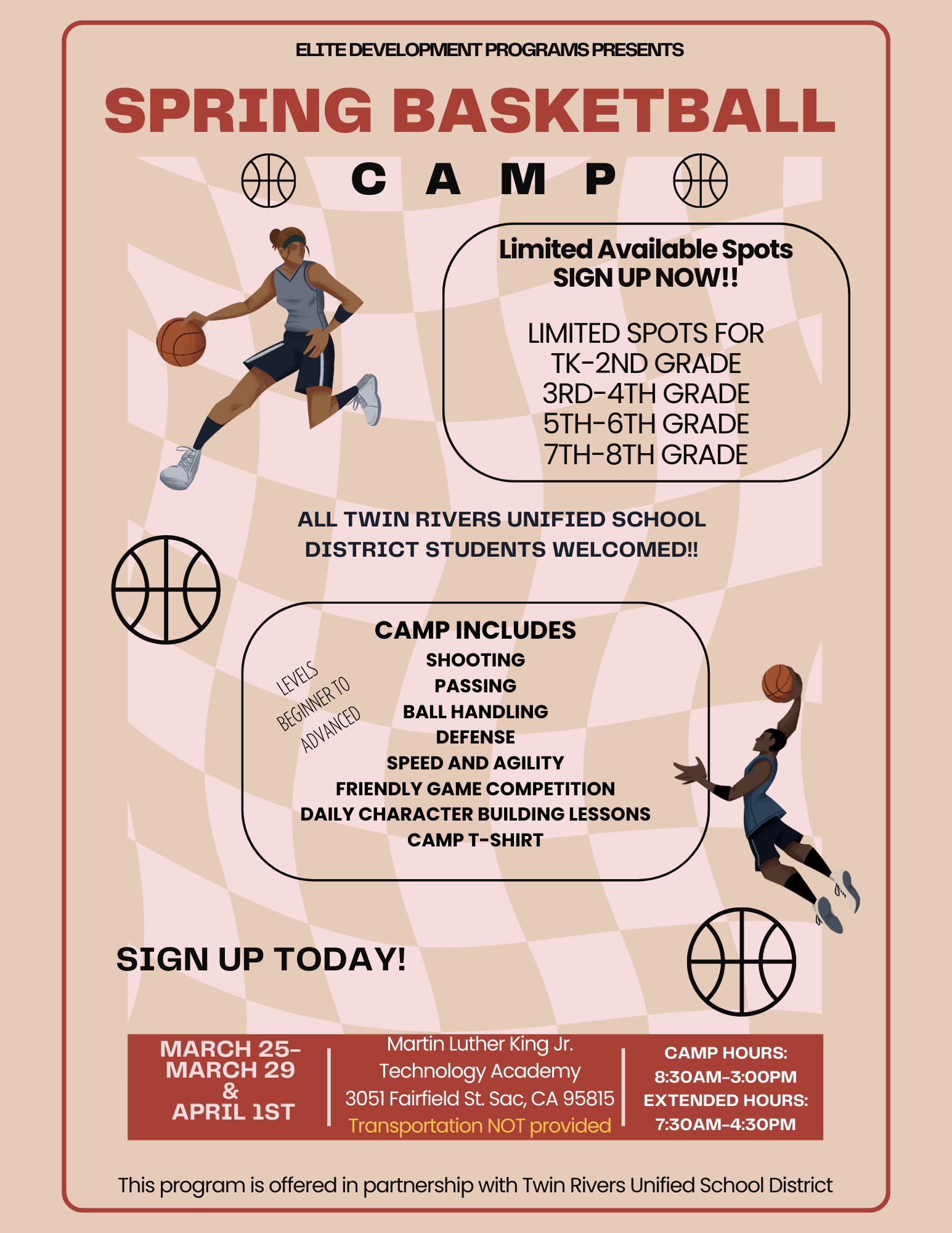 Spring Basketball Camp. March 25th-29th & April 1st, 2024. For more information call 916-755-2783.